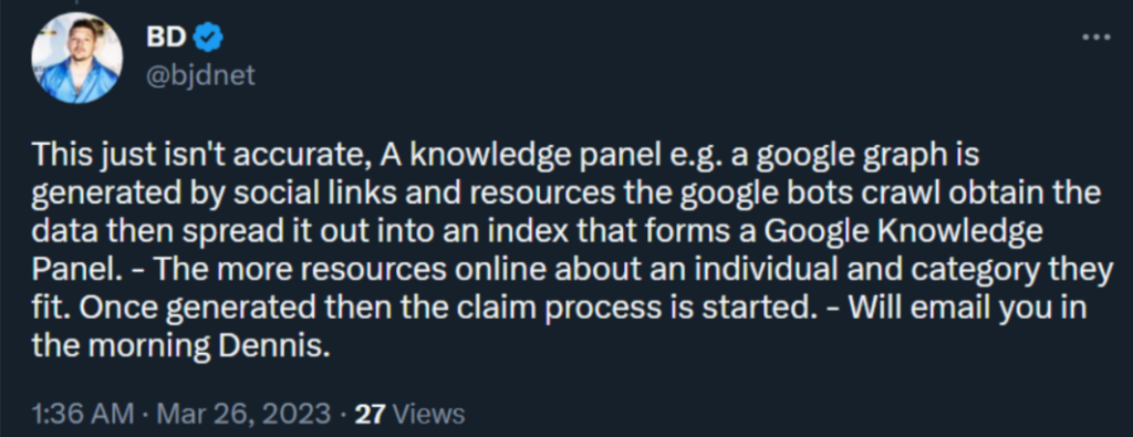 This is Brandon's response to Isaac Mashman's tweet regarding Knowledge Panels not being a viable business. In this tweet, Deboer claims inaccuracy and says that he will email Dennis the next day.