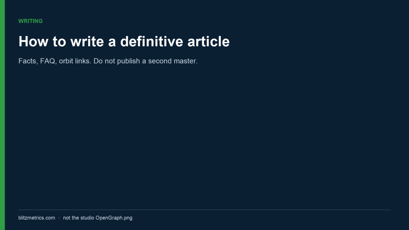 How to Create a Definitive Article for Any BlitzMetrics Concept 10 How to write a definitive article