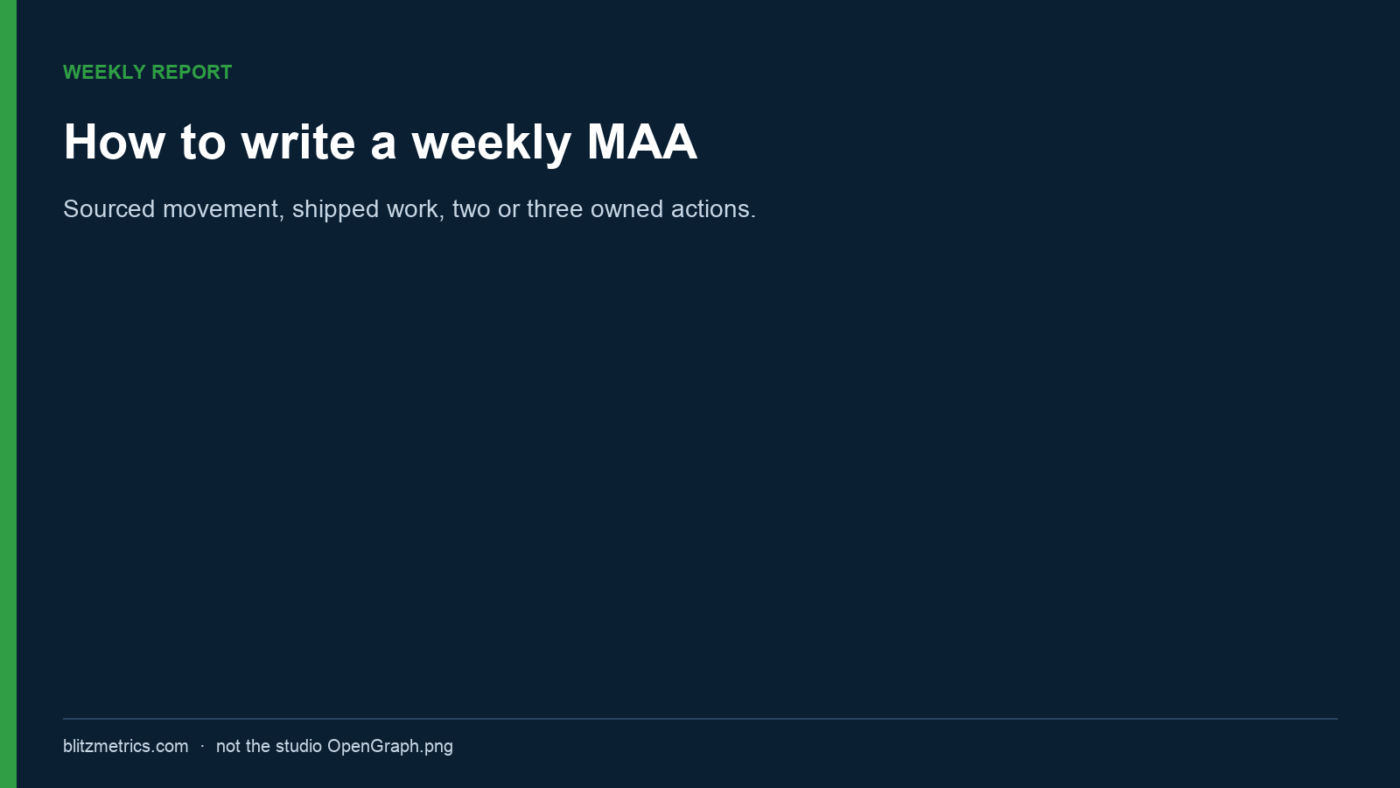 How to write a weekly MAA