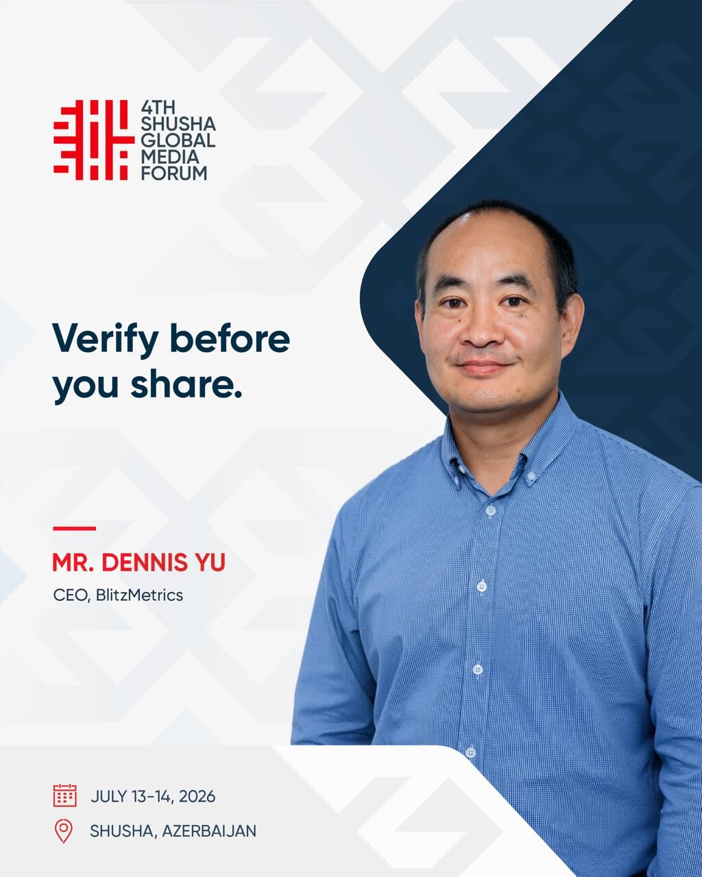 Shusha Global Media Forum: My Remarkable Return to Azerbaijan 3 Dennis Yu speaker graphic for the 4th Shusha Global Media Forum